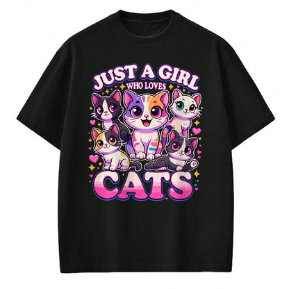 Cat Love Shirt, Funny Cat Lover Gift UnisexT-Shirt/Hoodie/Sweatshirt HLT00 - Cat Just a Girl Who Loves Cats T-Shirt