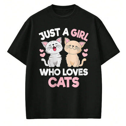 Cat Love Shirt, Funny Cat Lover Gift UnisexT-Shirt/Hoodie/Sweatshirt HLT00 - Just A Girl Who Loves Cats Cute Cat Lover Kitty Girls Kids T-Shirt (1)
