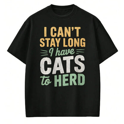 Cat Love Shirt, Funny Cat Lover Gift UnisexT-Shirt/Hoodie/Sweatshirt HLT00 - Funny Cats to Herd Cat Humor Men Women Kids T-Shirt