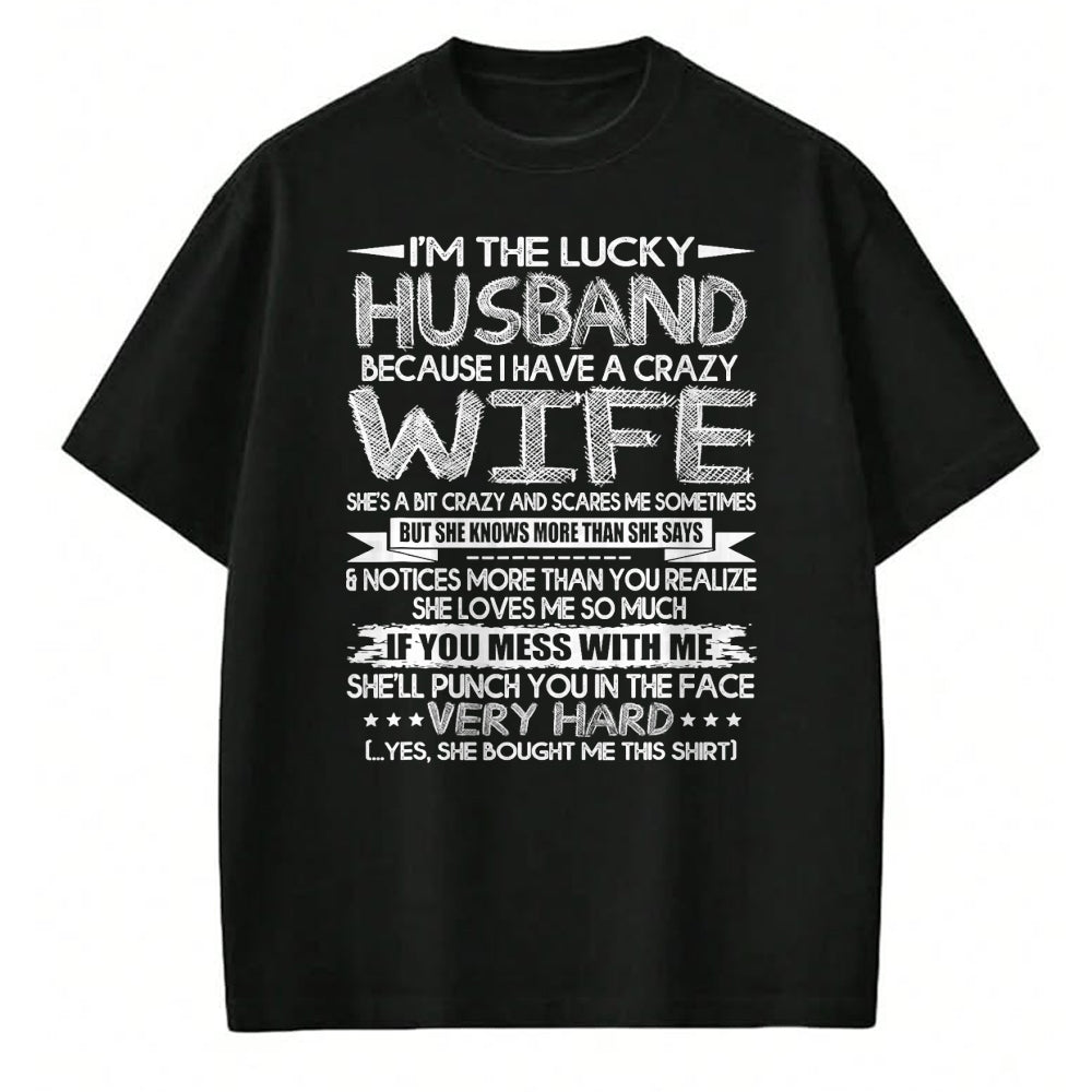 Best Husband Shirt, Wife and Husband Unisex T-Shirt/Hoodie/Sweatshirt HLT00 - Mens I Am A Lucky Husband I Have A Crazy Wife Valentine Day Gift T-Shirt