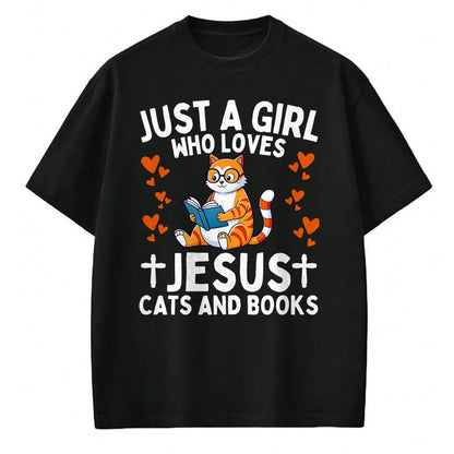 Cat Love Shirt, Funny Cat Lover Gift UnisexT-Shirt/Hoodie/Sweatshirt HLT00 - Just A Girl Who Loves Jesus Cats and Books Christian T-Shirt
