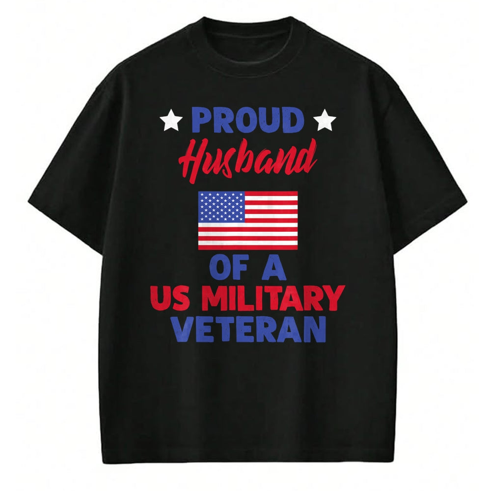 Best Husband Shirt, Wife and Husband Unisex T-Shirt/Hoodie/Sweatshirt HLT00 - Proud Husband Of A US Military Veteran - Veteran_s Day T-Shirt