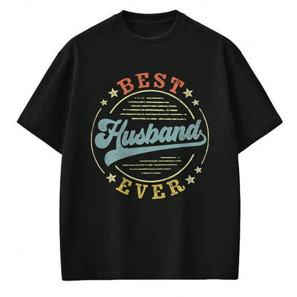 Best Husband Shirt, Wife and Husband Unisex T-Shirt/Hoodie/Sweatshirt HLT00 - Best Husband Ever Father_s Day Husband Gifts Vintage Emblem T-Shirt