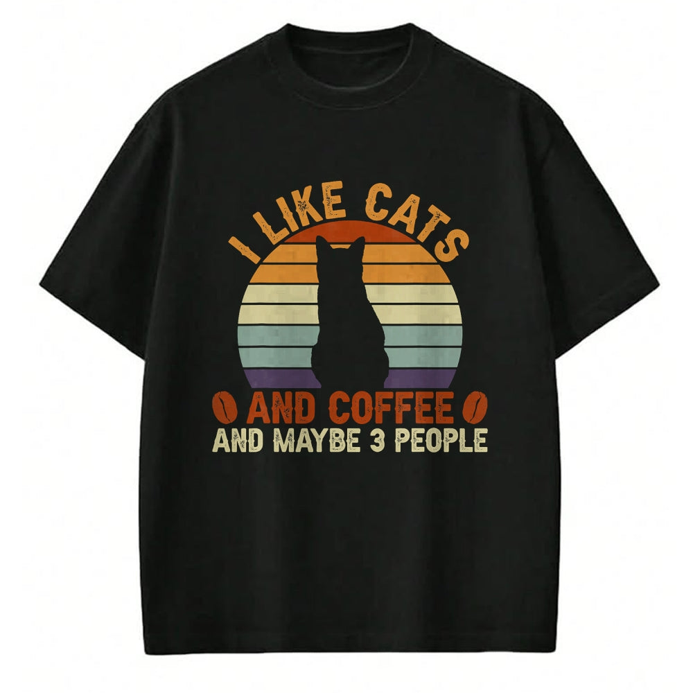 Cat Love Shirt, Funny Cat Lover Gift UnisexT-Shirt/Hoodie/Sweatshirt HLT00 - I Like Cats and Coffee and Maybe 3 People Sarcastic T-Shirt