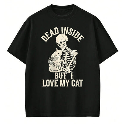 Cat Love Shirt, Funny Cat Lover Gift UnisexT-Shirt/Hoodie/Sweatshirt HLT00 - Dead Inside But I Love My Cat T-Shirt