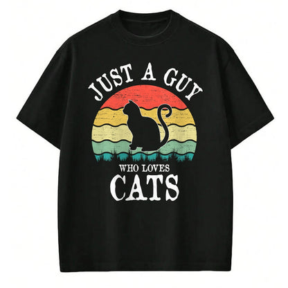 Cat Love Shirt, Funny Cat Lover Gift UnisexT-Shirt/Hoodie/Sweatshirt HLT00 - Just A Guy Who Loves Cats T-Shirt (1)