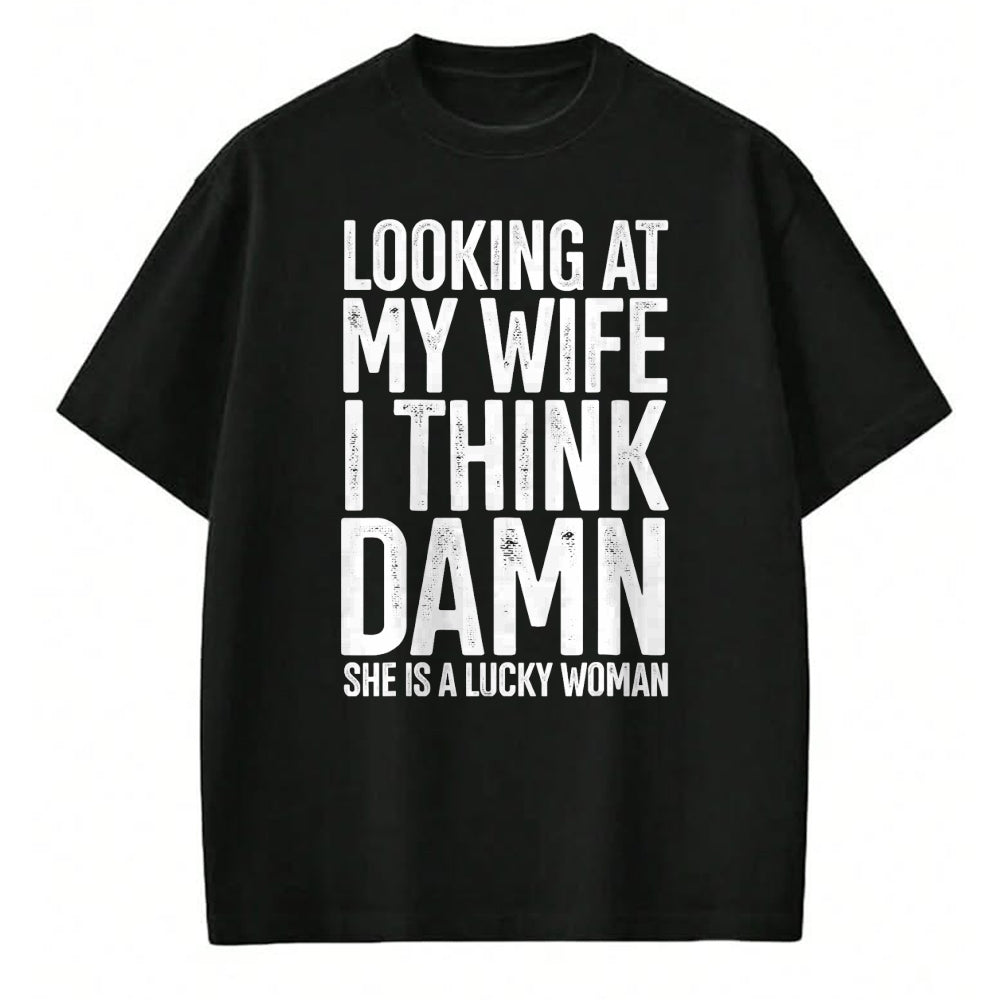 Best Husband Shirt, Wife and Husband Unisex T-Shirt/Hoodie/Sweatshirt HLT00 - My Wife Is A Lucky Woman Wife Themed Gift Husbands Gift T-Shirt