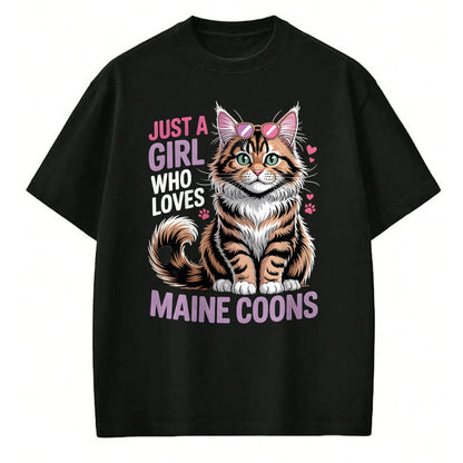 Cat Love Shirt, Funny Cat Lover Gift UnisexT-Shirt/Hoodie/Sweatshirt HLT00 - Girls Maine Coon T-Shirt
