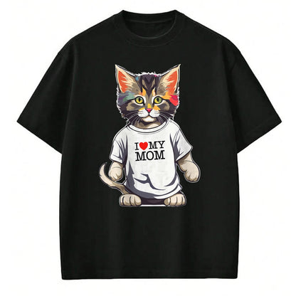 Cat Love Shirt, Funny Cat Lover Gift UnisexT-Shirt/Hoodie/Sweatshirt HLT00 - Cute Cat In I Love My Mom Shirt For Best Cat_s Mom Ever T-Shirt