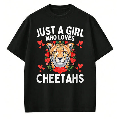Cat Love Shirt, Funny Cat Lover Gift UnisexT-Shirt/Hoodie/Sweatshirt HLT00 - Just A Girl Who Loves Cheetahs Cute Big Cat Wildlife Lovers T-Shirt