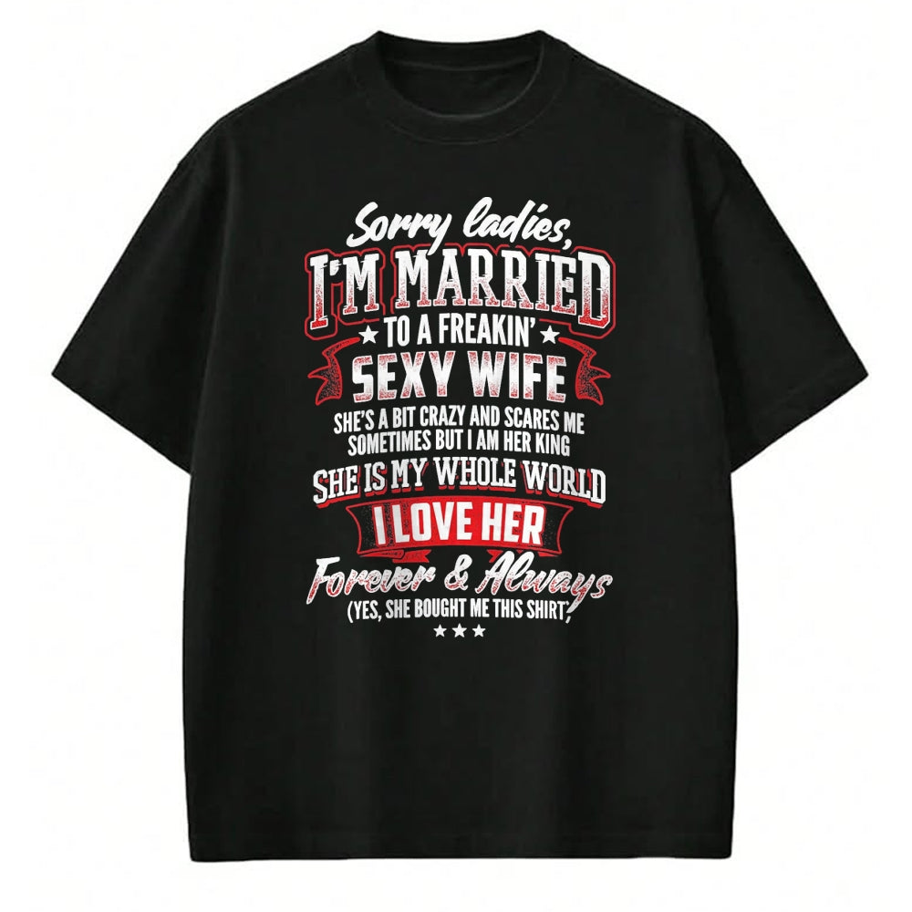Best Husband Shirt, Wife and Husband Unisex T-Shirt/Hoodie/Sweatshirt HLT00 - Sorry Ladies I_m Married to A Freaking Awesome Wife Shirt T-Shirt