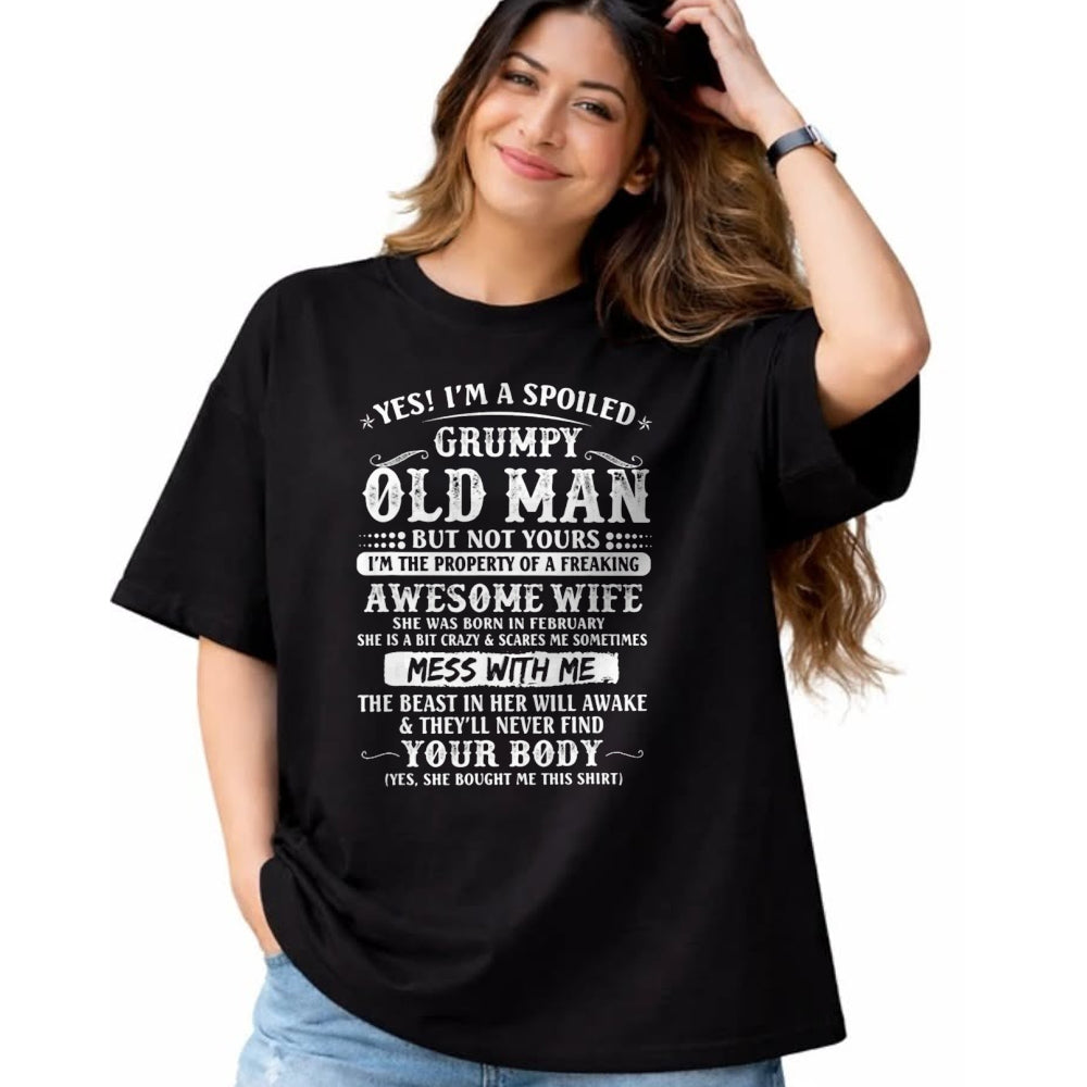 Best Husband Shirt, Wife and Husband Unisex T-Shirt/Hoodie/Sweatshirt HLT00 - I_m A Spoiled Grumpy Old Man - Awesome Wife Born In February T-Shirt