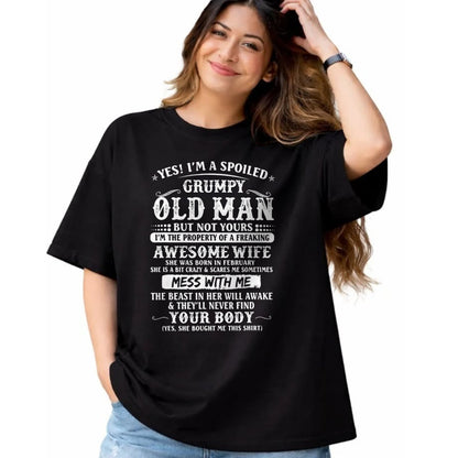 Best Husband Shirt, Wife and Husband Unisex T-Shirt/Hoodie/Sweatshirt HLT00 - I_m A Spoiled Grumpy Old Man - Awesome Wife Born In February T-Shirt