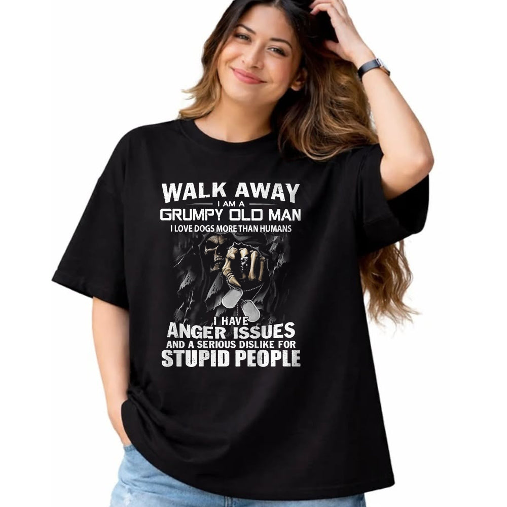 Best Husband Shirt, Wife and Husband Unisex T-Shirt/Hoodie/Sweatshirt HLT00 - Walk Away I Am A Grumpy Old Man I Love Dogs More Than Humans T-Shirt