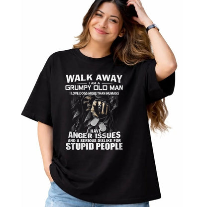 Best Husband Shirt, Wife and Husband Unisex T-Shirt/Hoodie/Sweatshirt HLT00 - Walk Away I Am A Grumpy Old Man I Love Dogs More Than Humans T-Shirt