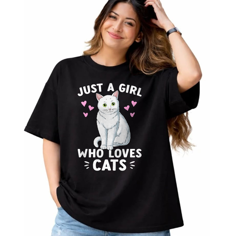 Cat Love Shirt, Funny Cat Lover Gift UnisexT-Shirt/Hoodie/Sweatshirt HLT00 - Just A Girl Who Loves Cats Cute Cat Lover Girls Women T-Shirt