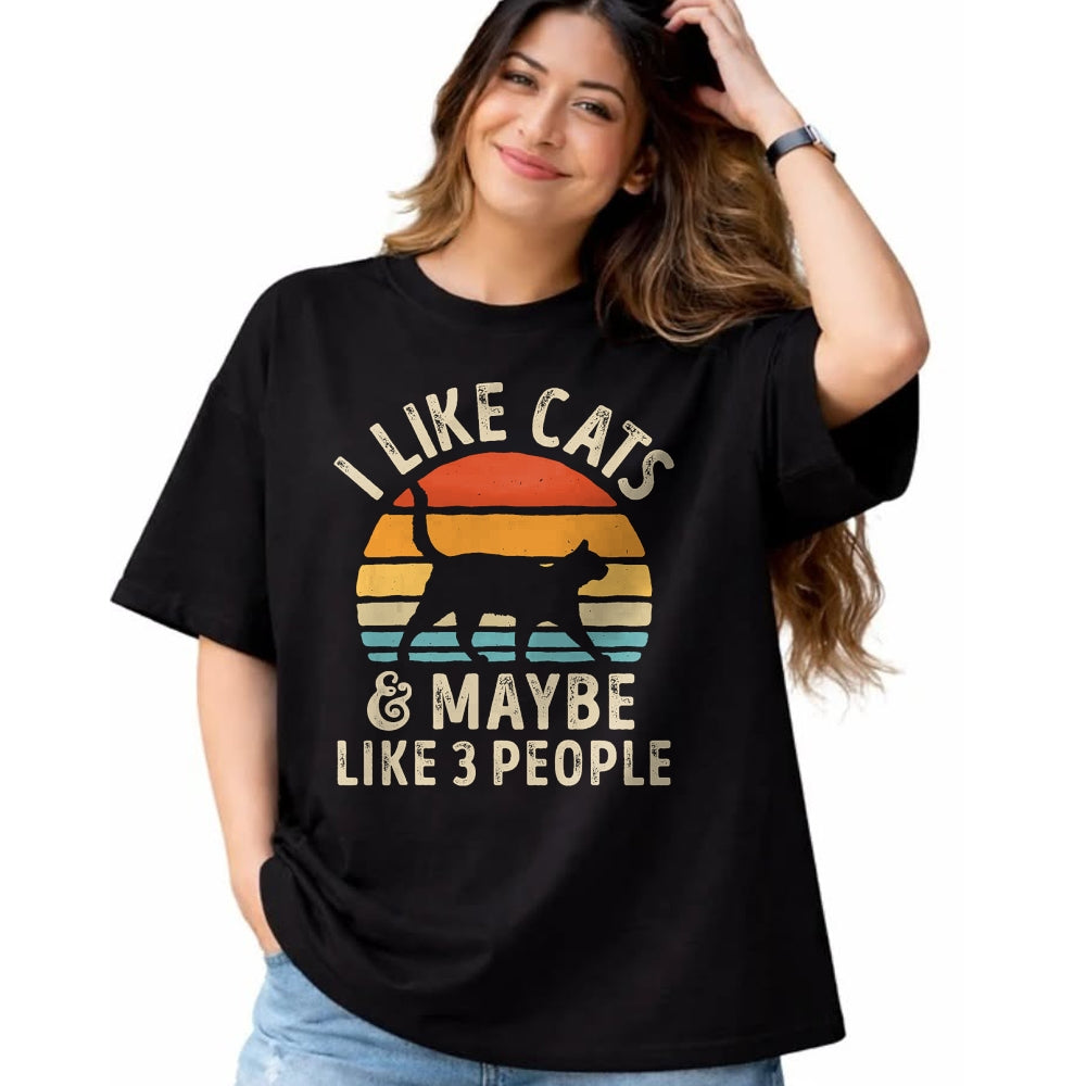 Cat Love Shirt, Funny Cat Lover Gift UnisexT-Shirt/Hoodie/Sweatshirt HLT00 - I Like Cats and Maybe Like 3 People Cat Retro Men T-Shirt