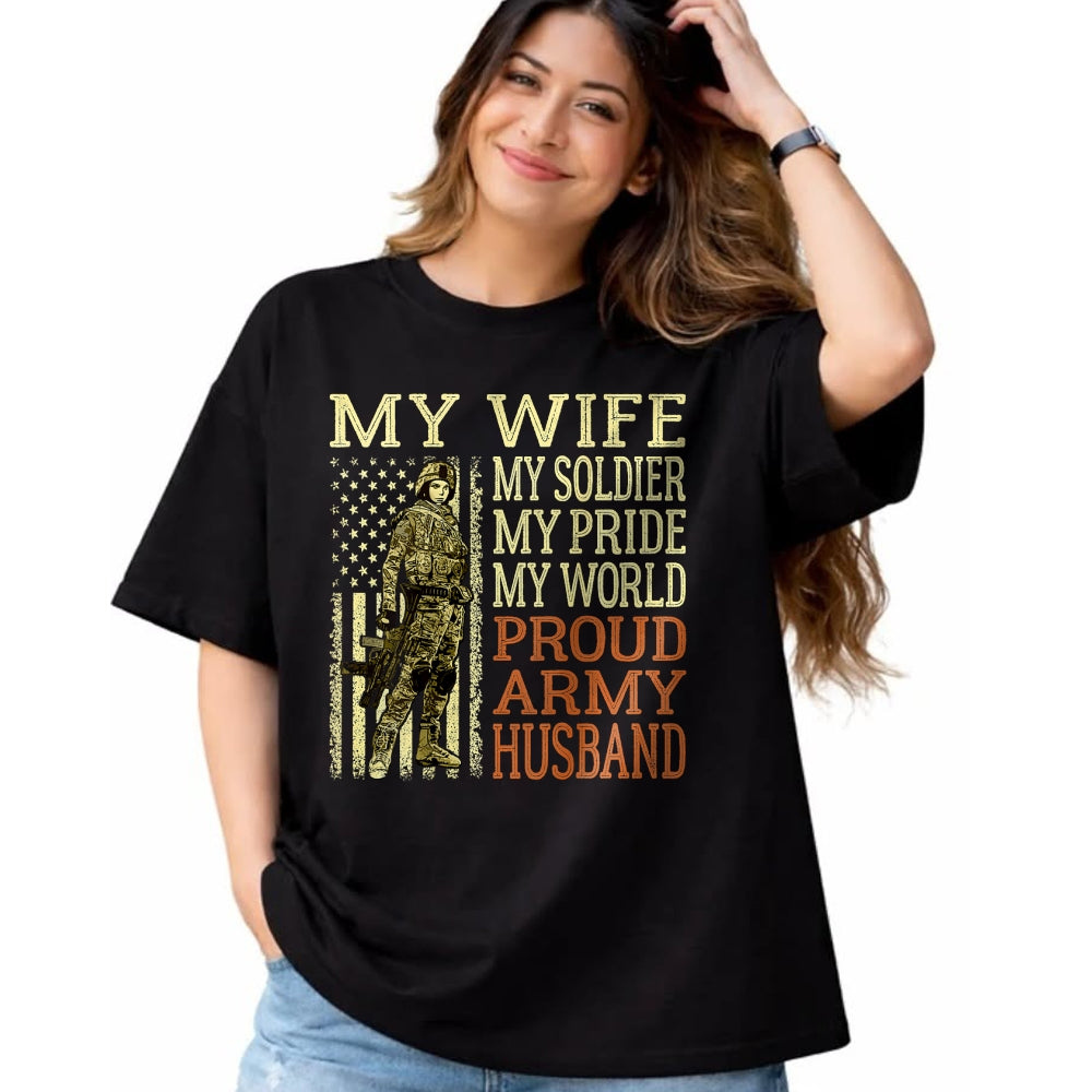 Best Husband Shirt, Wife and Husband Unisex T-Shirt/Hoodie/Sweatshirt HLT00 - My Wife My Soldier Hero - Proud Army Husband Military Spouse T-Shirt