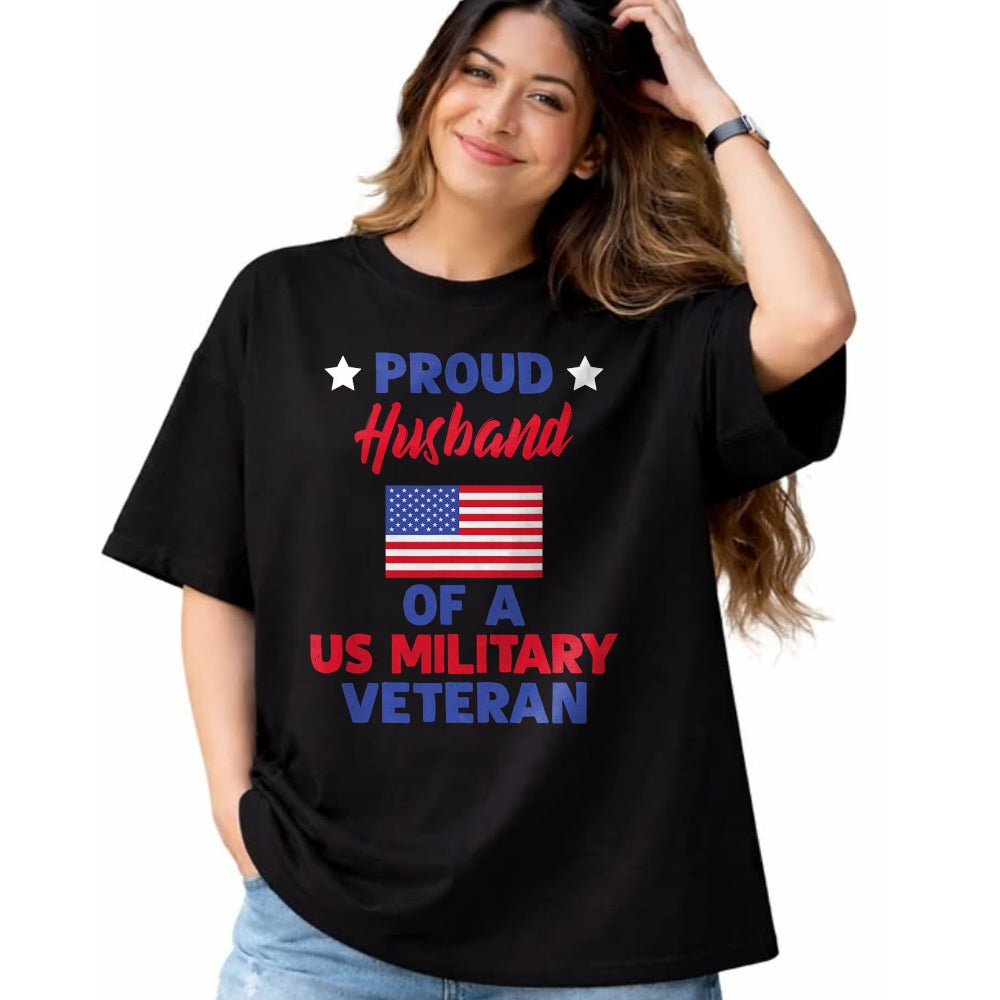 Best Husband Shirt, Wife and Husband Unisex T-Shirt/Hoodie/Sweatshirt HLT00 - Proud Husband Of A US Military Veteran - Veteran_s Day T-Shirt