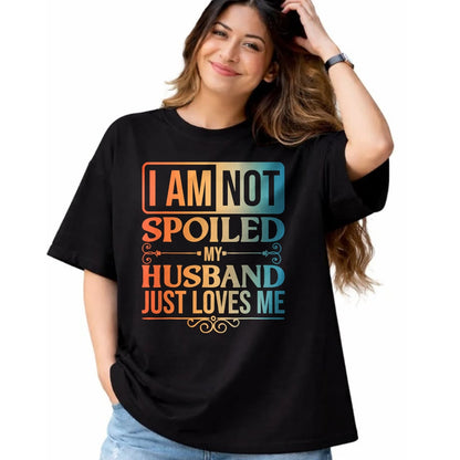 Best Husband Shirt, Wife and Husband Unisex T-Shirt/Hoodie/Sweatshirt HLT00 - Funny Spoiled Wife Art For Women Girls Husband Spoiled Wife T-Shirt (1)