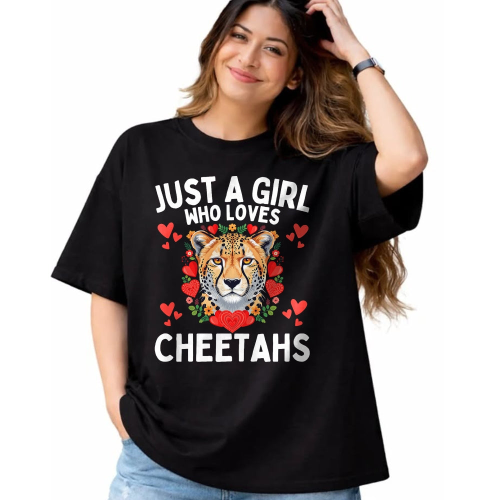 Cat Love Shirt, Funny Cat Lover Gift UnisexT-Shirt/Hoodie/Sweatshirt HLT00 - Just A Girl Who Loves Cheetahs Cute Big Cat Wildlife Lovers T-Shirt