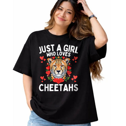 Cat Love Shirt, Funny Cat Lover Gift UnisexT-Shirt/Hoodie/Sweatshirt HLT00 - Just A Girl Who Loves Cheetahs Cute Big Cat Wildlife Lovers T-Shirt