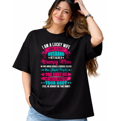 Best Husband Shirt, Wife and Husband Unisex T-Shirt/Hoodie/Sweatshirt HLT00 - I Am A Lucky Wife, I Have A Crazy Husband T-Shirt