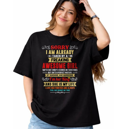 Best Husband Shirt, Wife and Husband Unisex T-Shirt/Hoodie/Sweatshirt HLT00 - Sorry I Am Already Taken By A Freaking Awesome Girl Funny T-Shirt