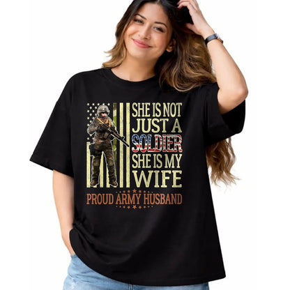 Best Husband Shirt, Wife and Husband Unisex T-Shirt/Hoodie/Sweatshirt HLT00 - She is Not Just A Soldier She is My Wife Proud Army Husband T-Shirt, Men, Black, 3X-Large