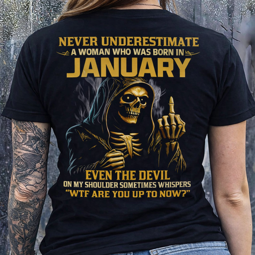NEVER UNDERESTIMATE A WOMAN WHO WAS BORN IN JANUARY - luan01 FMA