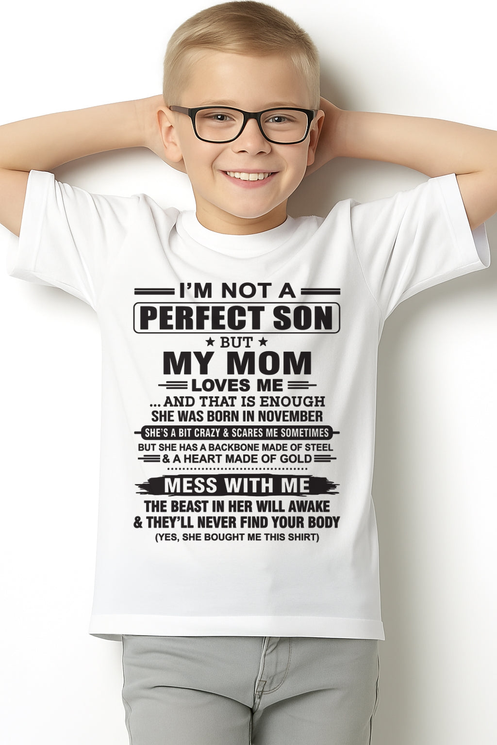 November - "I'M NOT A PERFECT SON BUT MY MOM LOVES ME" - Birthday Gift From November Mom / Woman - luan11 (SKU10-147-11)