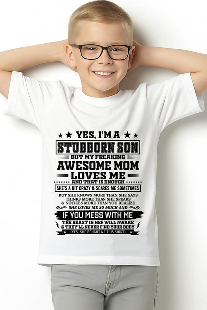 "I'M A STUBBORN SON BUT I HAVE A FREAKING AWESOME MOM - SHE'S LOVE ME SO MUCH"  – GIFT FROM MOM TO SON – LUAN00 (SKU2606-80-00)