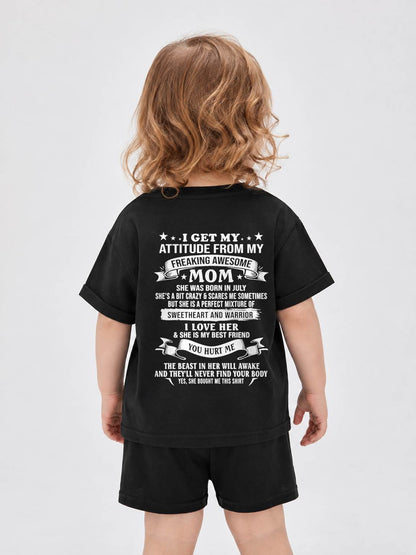 JULY - I GET MY ATTITUDE FROM MY FREAKING AWESOME MOM - PERFECT GIFT FROM MOM - LUAN07 (SKU2607-337-07)