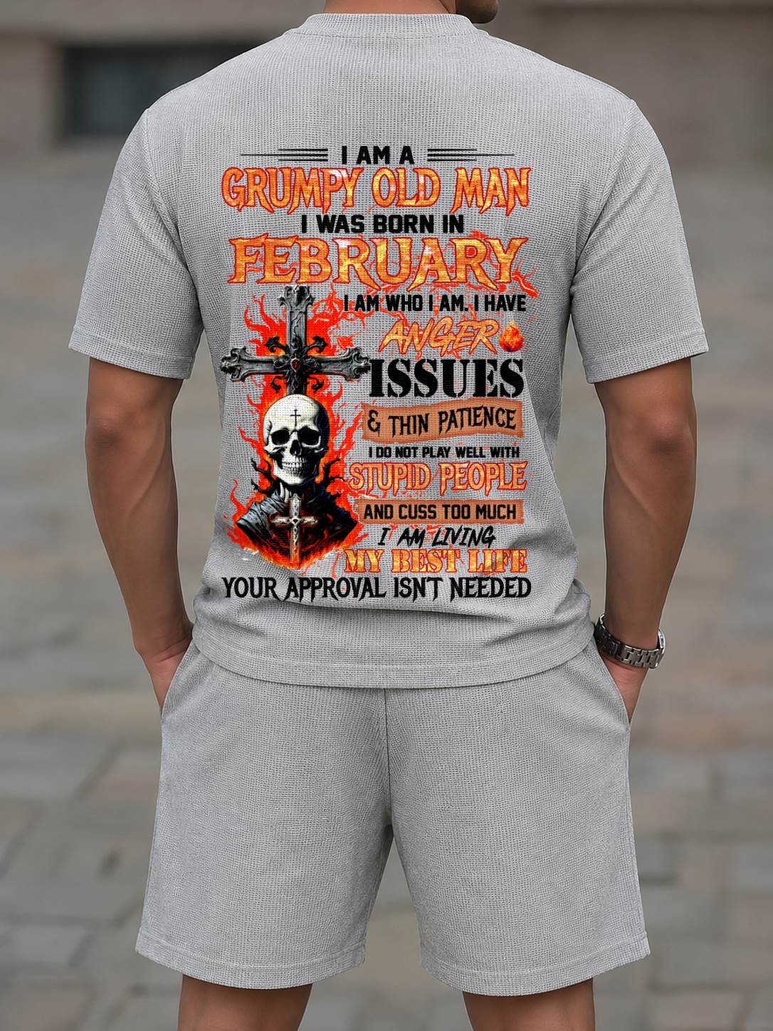 FEBRUARY - I AM A GRUMPY OLD MAN - BIRTHDAY CASUAL SUIT FOR MEN - MEN TEE - Waffle casual suit M13 - LUAN02 (SKU2607-237-02)