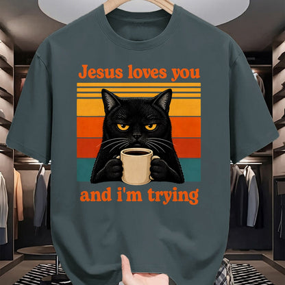 Cat Love Shirt, Funny Cat Lover Gift UnisexT-Shirt/Hoodie/Sweatshirt HLT00 - Jesus Loves You and I_m Trying Christian Black Cat Coffee T-Shirt (1)