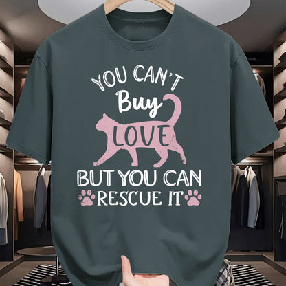 Cat Love Shirt, Funny Cat Lover Gift UnisexT-Shirt/Hoodie/Sweatshirt HLT00 - You Can_t Buy Love But You Can Rescue It Cat Rescue T-Shirt