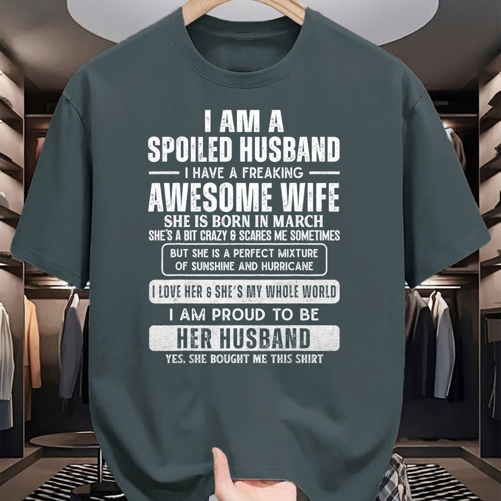 Best Husband Shirt, Wife and Husband Unisex T-Shirt/Hoodie/Sweatshirt HLT00 - Spoiled Husband Married to a Freaking Awesome March Wife T-Shirt