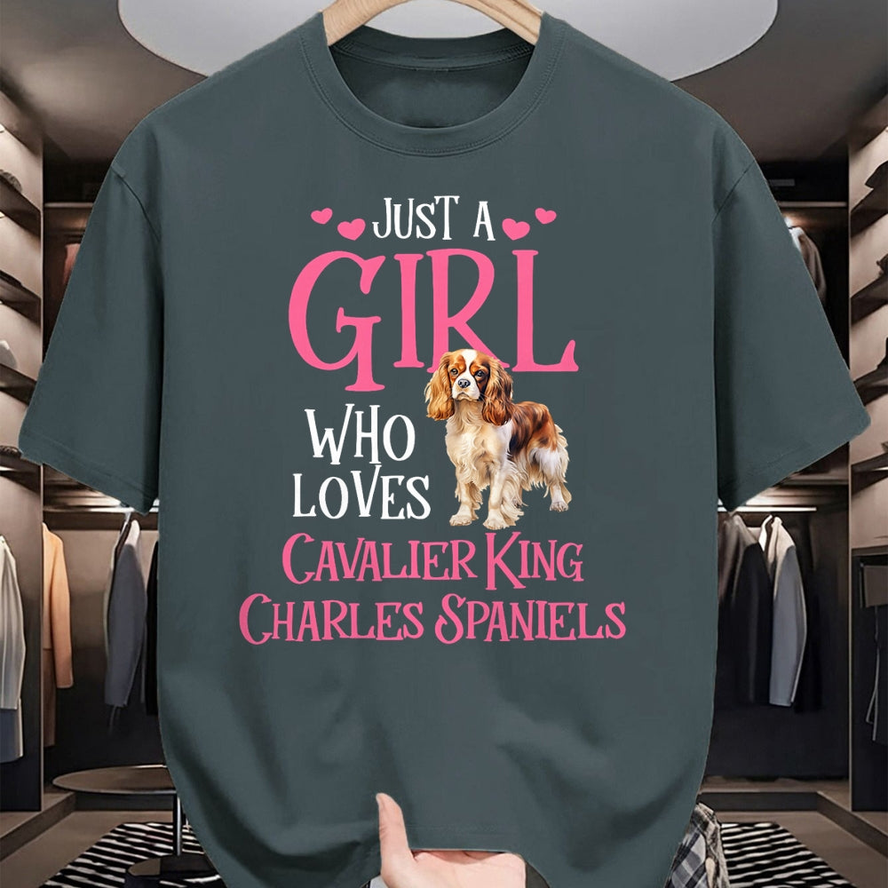 Cat Love Shirt, Funny Cat Lover Gift UnisexT-Shirt/Hoodie/Sweatshirt HLT00 - Just A Girl Who Loves Cavalier King Charles Spaniels T-Shirt