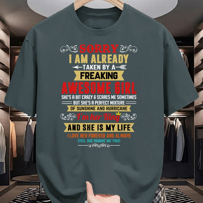 Best Husband Shirt, Wife and Husband Unisex T-Shirt/Hoodie/Sweatshirt HLT00 - Sorry I Am Already Taken By A Freaking Awesome Girl Funny T-Shirt