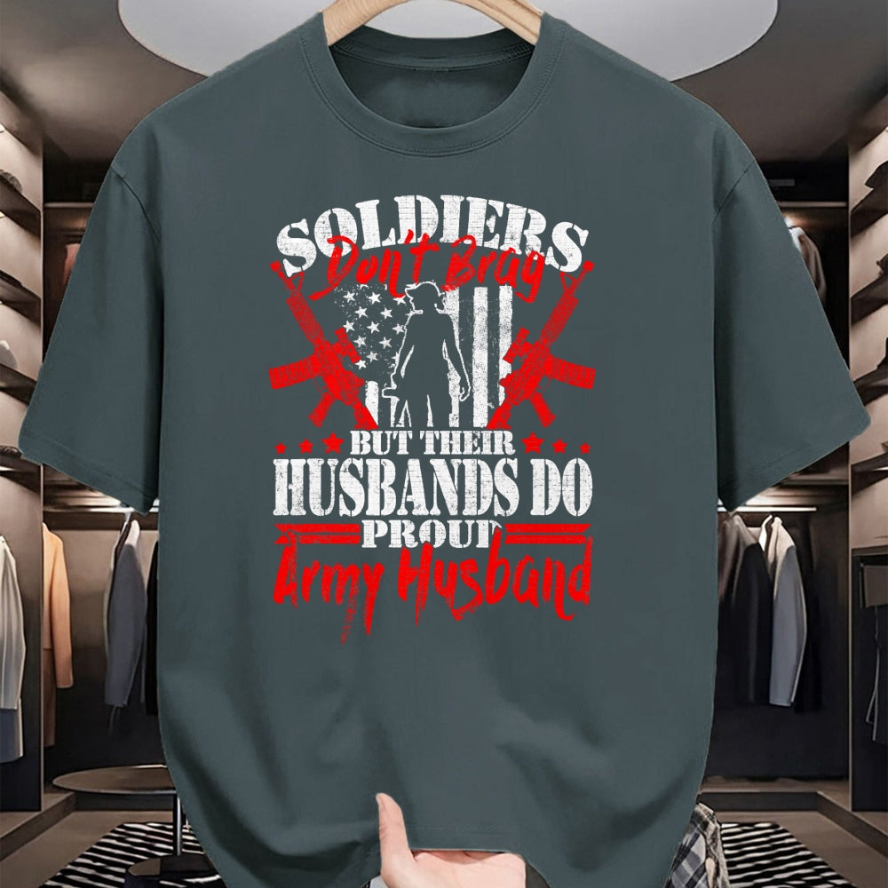 Best Husband Shirt, Wife and Husband Unisex T-Shirt/Hoodie/Sweatshirt HLT00 - Soldiers Don_t Brag Proud Army Husband US Military Spouse T-Shirt