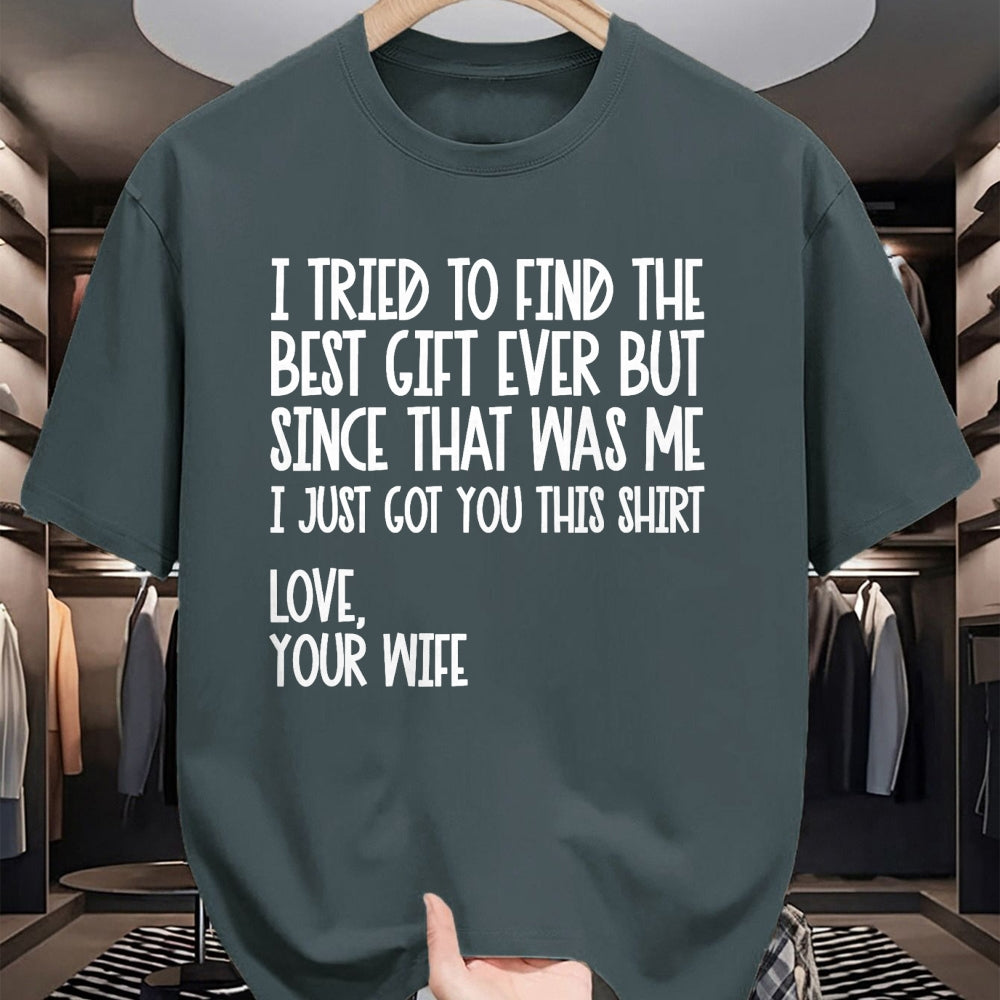 Best Husband Shirt, Wife and Husband Unisex T-Shirt/Hoodie/Sweatshirt HLT00 - I Tried to Find The Best Fathers Day Funny Husband T-Shirt Small