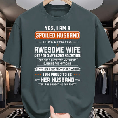 Best Husband Shirt, Wife and Husband Unisex T-Shirt/Hoodie/Sweatshirt HLT00 - Yes I_m a Spoiled Husband I Have a Freaking Awesome Wife T-Shirt (1)