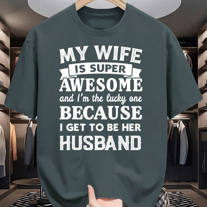 Best Husband Shirt, Wife and Husband Unisex T-Shirt/Hoodie/Sweatshirt HLT00 - My Wife Is Super Awesome And I_m The Lucky Husband Marriage T-Shirt