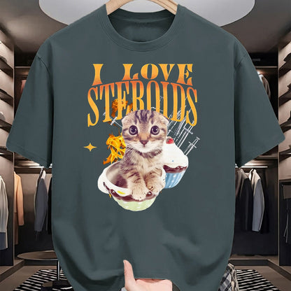 Cat Love Shirt, Funny Cat Lover Gift UnisexT-Shirt/Hoodie/Sweatshirt HLT00 - I Love Steroids CAT Funny Meme Cute T-Shirt, Men, Black, X-Large (1)