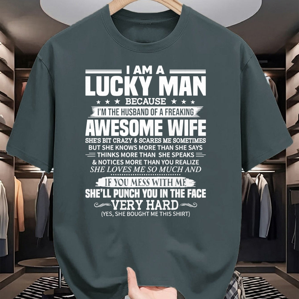Best Husband Shirt, Wife and Husband Unisex T-Shirt/Hoodie/Sweatshirt HLT00 - A lucky man because I_m husband of a freaking awesome wife T-Shirt