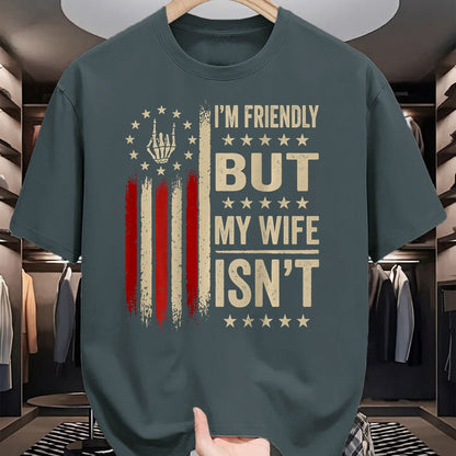 Best Husband Shirt, Wife and Husband Unisex T-Shirt/Hoodie/Sweatshirt HLT00 - (On Back) I_m Friendly But My Wife Isn_t Funny Wife Husband T-Shirt