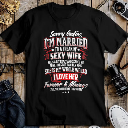 Best Husband Shirt, Wife and Husband Unisex T-Shirt/Hoodie/Sweatshirt HLT00 - Sorry Ladies I_m Married to A Freaking Awesome Wife Shirt T-Shirt