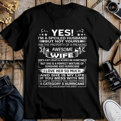 Best Husband Shirt, Wife and Husband Unisex T-Shirt/Hoodie/Sweatshirt HLT00 - Yes i_m A Spoiled Husband But Not Yours awesome Wife T-Shirt (2)