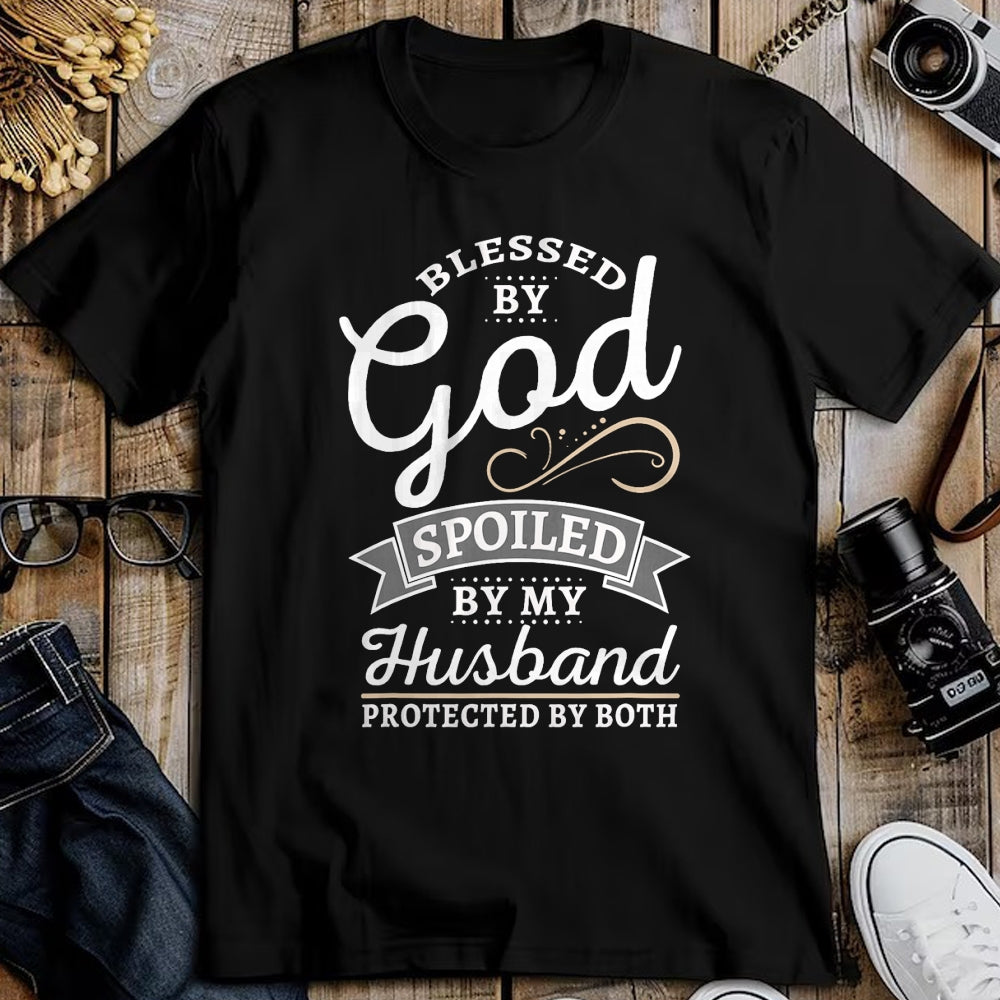 Best Husband Shirt, Wife and Husband Unisex T-Shirt/Hoodie/Sweatshirt HLT00 - Blessed by God and Spoiled by My Husband T Shirt T-Shirt
