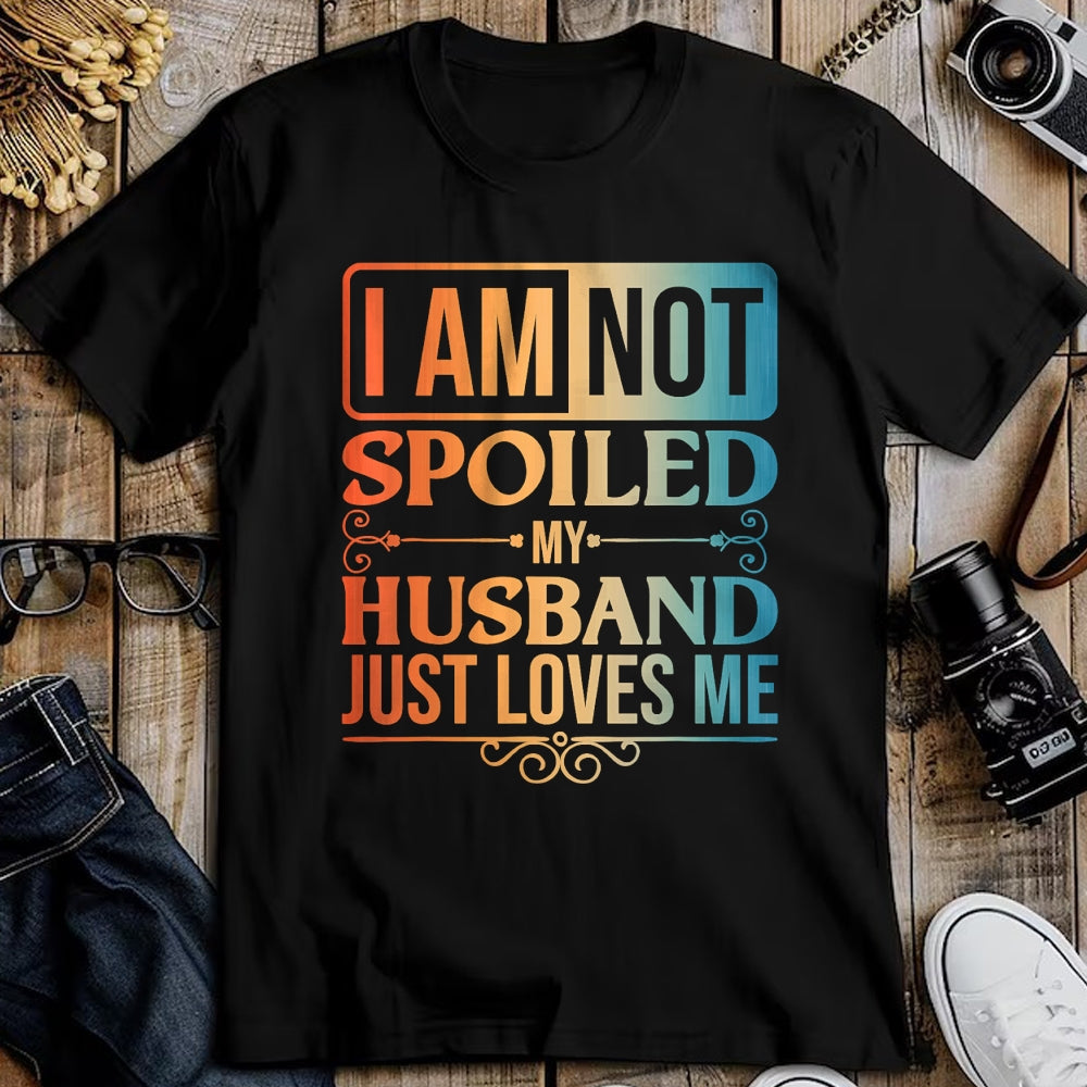 Best Husband Shirt, Wife and Husband Unisex T-Shirt/Hoodie/Sweatshirt HLT00 - Funny Spoiled Wife Art For Women Girls Husband Spoiled Wife T-Shirt (1)